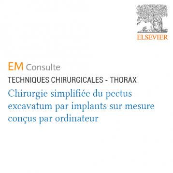 Publication EMC Thorax Chirurgie Pectus par Implants 3D sur-mesure