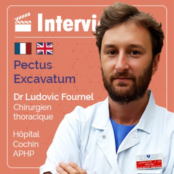 Interview Dr Fournel - Pectus Excavatum